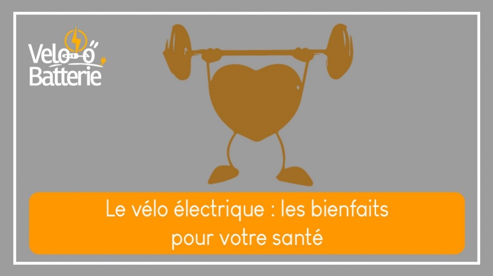 Le vélo électrique : les bienfaits pour votre santé
