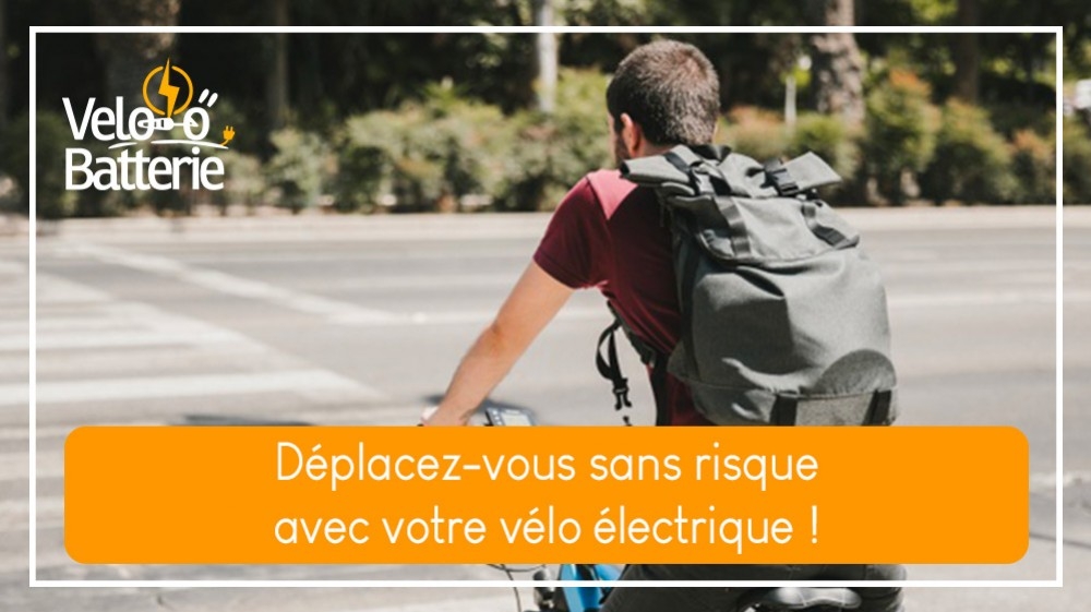 Déplacez-vous sans risque avec votre vélo électrique !