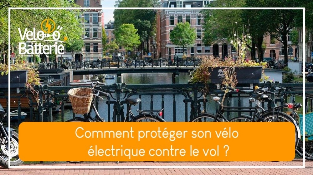 Comment protéger son vélo électrique contre le vol ?